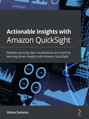 cover image of Actionable Insights with Amazon QuickSight